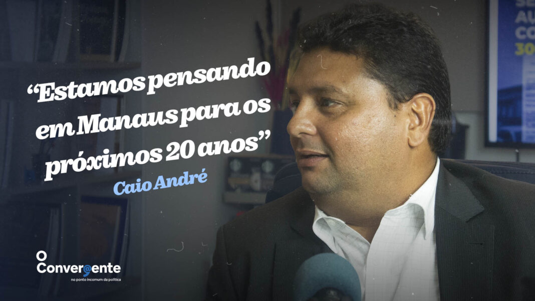 “Estamos pensando em Manaus para os próximos 20 anos”, disse o vereador Caio André no programa Debate Político ao falar de seus projetos na CMM