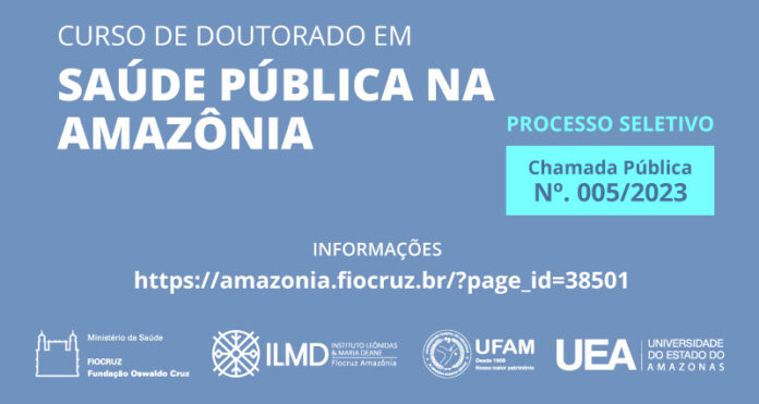 DASPAM-Chamada-Publica_N005_2023_TopoMateriajpg Doutorado em Saúde Pública na Amazônia oferece bolsa de pós-doutorado