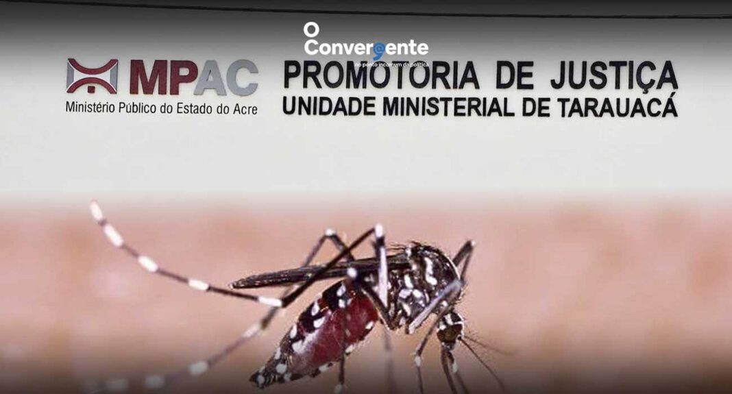 Combate a dengue, Ministério público, Acre