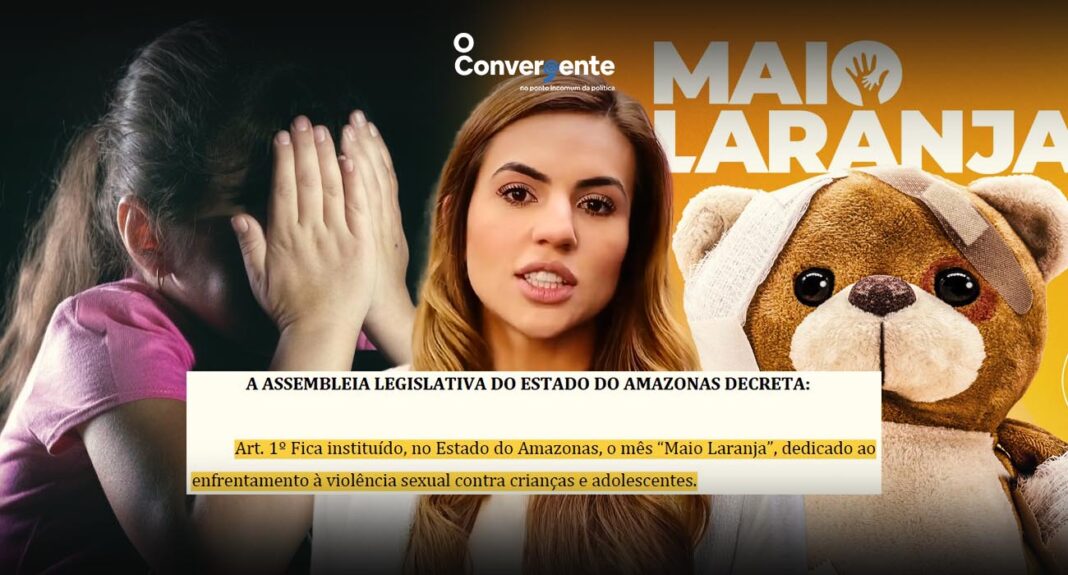 Amazonas, Debora Menezes, Maio Laranja, Projeto, PL49,